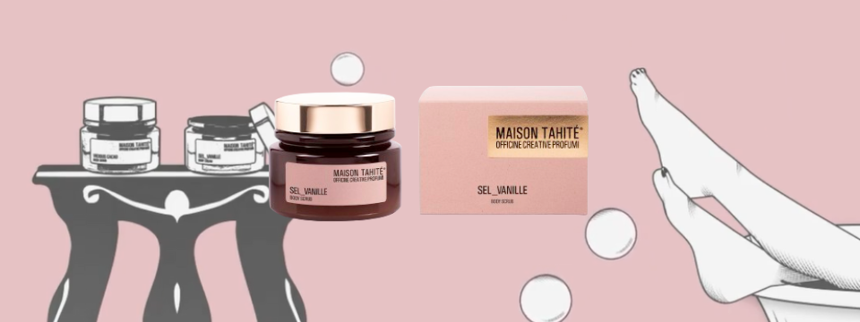 Nieuw van Maison Tahité: Body Scrub & Body Cream